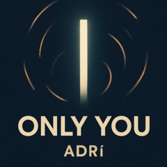 only you - original mix