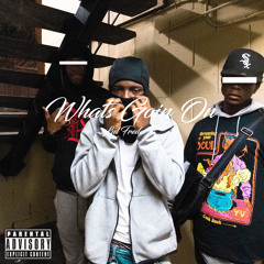 Whats goin on (Prod. @1cedoubt)