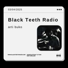 Black Teeth Radio: Overlap with arti buko - arti buko - 03-04-25