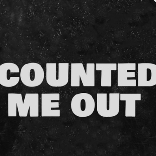 COUNTING ME OUT