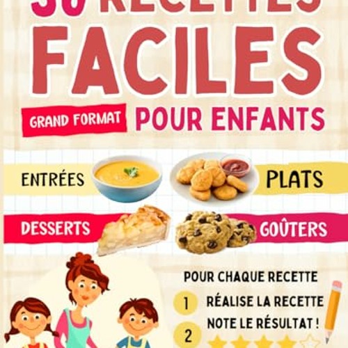 Télécharger en format epub 36 recettes faciles pour enfants - Entrées Plats Desserts Goûters: Livre de cuisine pour enfants dès 7 ans - Apprendre à cuisiner en famille - ... de cuisine pour les enfants) (French Edition) - Pq8wutvUXu