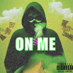 On Me (Feat. Yung Simmie)