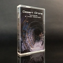 Fu023 - Desert Drone - Techniques of Human Detachment