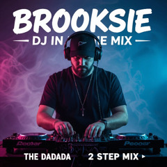 DJ In The Mix - The Dadada 2 Step Mix