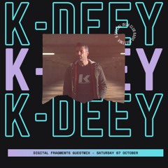 IBIZA RADIO    Digital-fragments : guest-mix- K-Deey