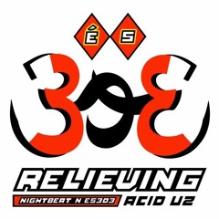 ES3 Relieving ft. ES303