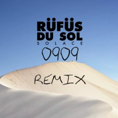 RÜFÜS DU SOL - New sky (0909 Remix)