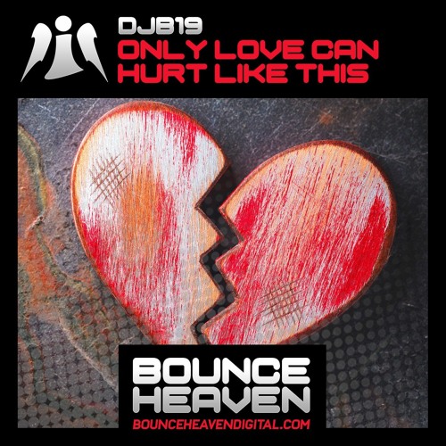 DJB19 - Only Love Can Hurt Like This [sample]