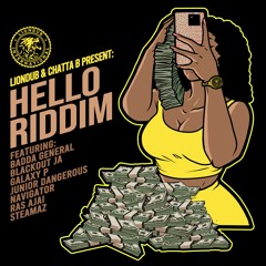 BLESS012 - Liondub & Chatta B Present: Hello Riddim [OUT NOW]