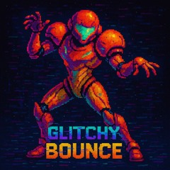Glitchy Bounce
