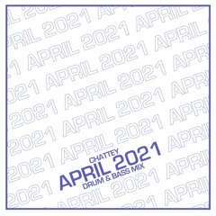 APRIL 2021 DRUM & BASS MIX