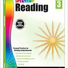 READ/DOWNLOAD*< Spectrum Reading Comprehension Grade 3 Workbook, Fiction and Nonfiction Passages, Id