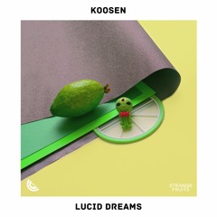 Koosen - Lucid Dreams