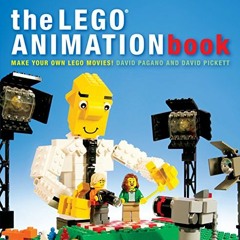 [VIEW] [KINDLE PDF EBOOK EPUB] The LEGO Animation Book: Make Your Own LEGO Movies! by