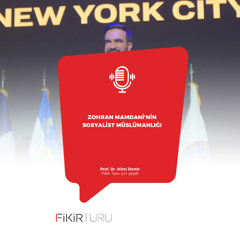 Zohran Mamdani’nin sosyalist müslümanlığı