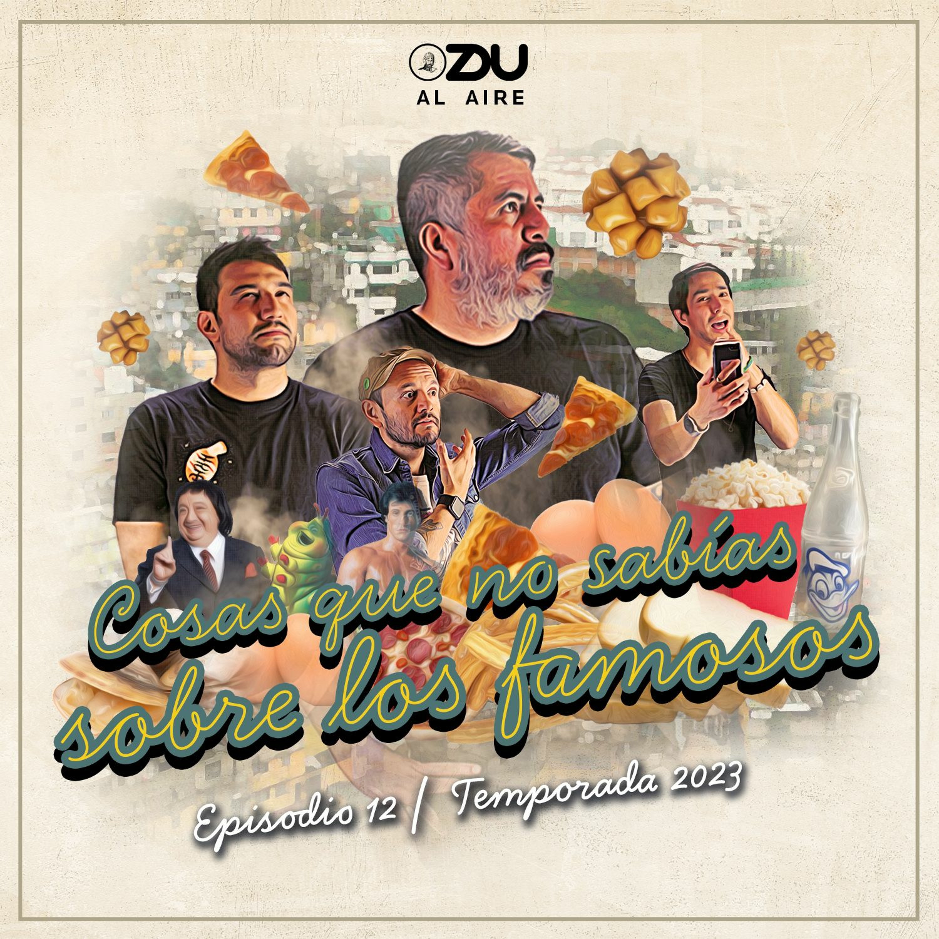 ZDU AL AIRE 2023 12: Cosas Que No Sabías Sobre Los Famosos