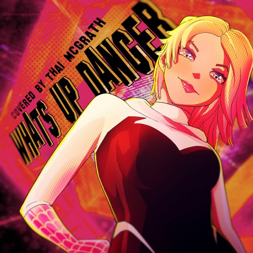 Stream What's Up Danger Anime Opening (JPN/ENG) by Thai McGrath