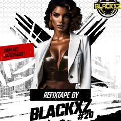 BLACKXZ REFIXTAPE #20