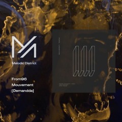 PREMIERE: From96 - Mouvement [Demandda]