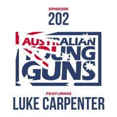Australian Young Guns | Episode 202 | Luke Carpenter