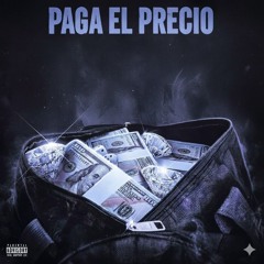 PAGA  EL  PRECIO .mp3