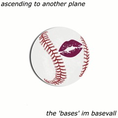 the 'bases' im basevall