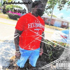Fall Through (Prod. By Ancy2x)