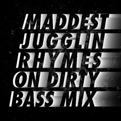 Rhymes On Dirty Bass Mix
