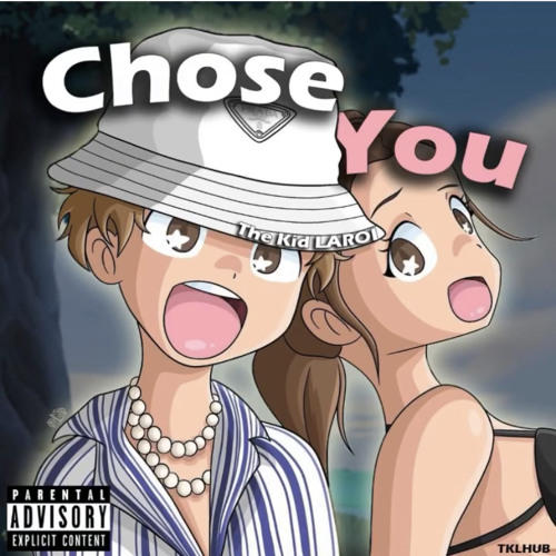 chose U- The Kid LAROI