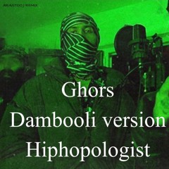 Hiphopologist-Ghors-dambooli