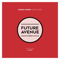 Karan Ajmani - Blisteria (Extended Mix) [Future Avenue]