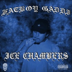 ICE CHAMBERS [PROD. GODLIKE PARIAH]