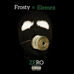 ELeMeX & Frosty: ZERO.mp3