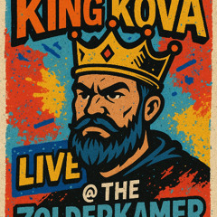 KING KOVA LIVE @ THE ZOLDERKAMER 8-6-2025 Part 1