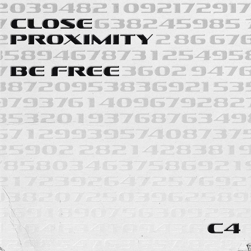 INCOMING : CLOSE PROXIMITY - Be Free #CONTR4ST