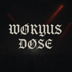 Woryus - Dose (official) Free dowload