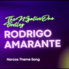 Rodrigo Amarante - Tuyo (Narcos Theme Song) //  TheN3gativeOne BOOTLEG