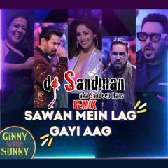 Sawan Mein Lag Gayi Aag (dj Sandman Remix) | Ginny Weds Sunny | Neha Kakkar | Mika Singh