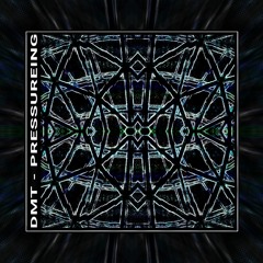 DMT - PRESSUREING