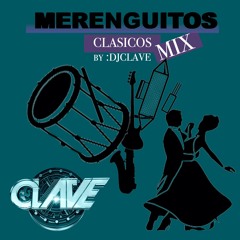 MERENGUITOS CLASICOS DJCLAVE 03 - 31 - 20