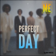 PERFECT DAY(ARTIST DANCE WITH ME)