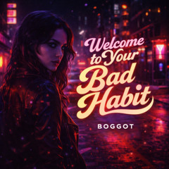 Welcome to your bad habit (demo)