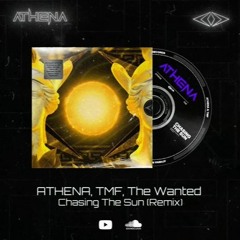 Athena, TMF, The Wanted - Chasing The Sun (Extended Remix) FREE DOWNLOAD