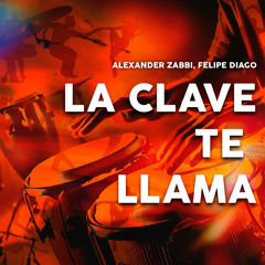 La Clave Te Llama (Original Mix)