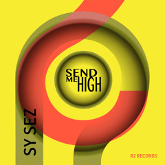 Send Me High (Main Mix) [feat. Phoenix Pearle]