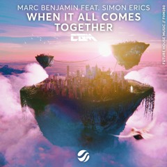 Marc Benjamin - When It All Comes Together (CBM Remix)