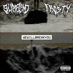 WEWILLBREAKYOU (FT. $LIMFIEND) [PROD. SPHYNX]