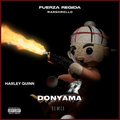 Fuerza Regida n Marshmellow - Harley Quinn (Donyama remix)
