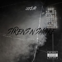 SIRENS N SMOKE
