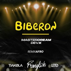 Master Dream x Dev.k - Biberon feat. Franglish, Leto & Tiakola Remix Afro